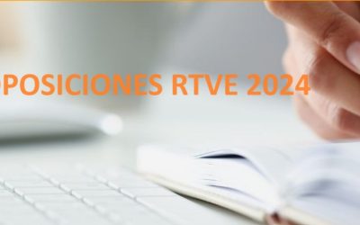 INSCRIPCIONES OPOSICIONES RTVE 2024: 24 abril al 8 de mayo